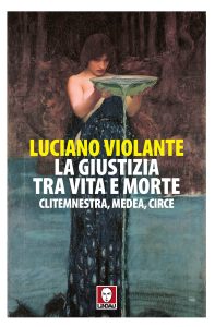 Luciano Violante – La giustizia, tra vita e morte (2025)