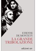Etienne de Montety - La grande tribolazione (2025)