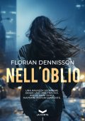 Florian Dennisson - Nell'oblio (2024)