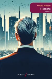 Fabio Massa – Il lobbista (2025)