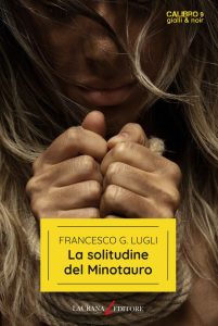 Francesco G. Lugli – La solitudine del Minotauro (2025)