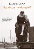 Claire Deya - Sarai con me domani? (2025)