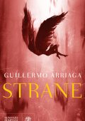 Guillermo Arriaga - Strane (2025)