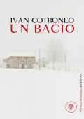 Ivan Cotroneo - Un bacio (2010)