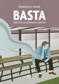 Francesco Veltri - Basta (2025)