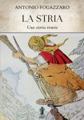 Antonio Fogazzaro - La Stria (2025)