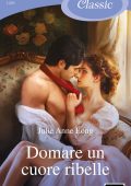 Julie Anne Long - Domare un cuore ribelle (2025)