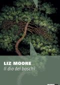 Liz Moore - Il dio dei boschi (2024)
