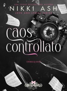 Nikki Ash, Design Catnip – Caos controllato Love & Lyrics series Vol. 1 (2025)