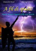 Giancarlo Pavat, Roberto Volterri - A fil di spada! (2021)