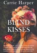 Carrie Harper - Blind kisses (2024)