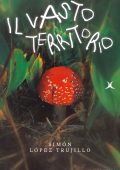 Simón López Trujillo - Il vasto territorio (2025)