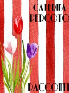 Caterina Percoto – Racconti (2025)