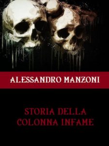 Alessandro Manzoni – Storia della colonna infame (2024)