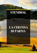 Stendhal - La Certosa di Parma (2024)