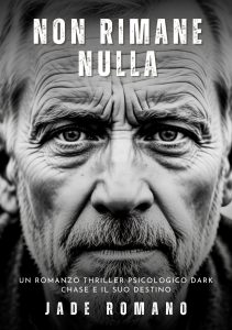 Jade Romano – Non rimane nulla. Il Maledetto Vol. 1 (2024)