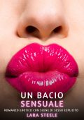 Lara Steele - Un bacio sensuale (2024)