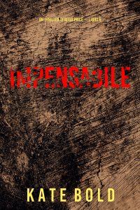 Kate Bold – Impensabile. Un thriller di Nora Price Vol. 6 (2024)