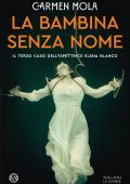 Carmen Mola - La bambina senza nome (2024)