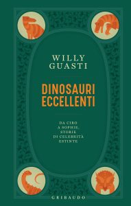 Willy Guasti – Dinosauri Eccellenti (2025)