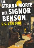 S.S. Van Dine - La strana morte del signor Benson (2025)