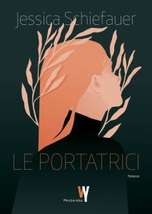 Jessica Schiefauer – Le portatrici. Nuova edizione (2024)