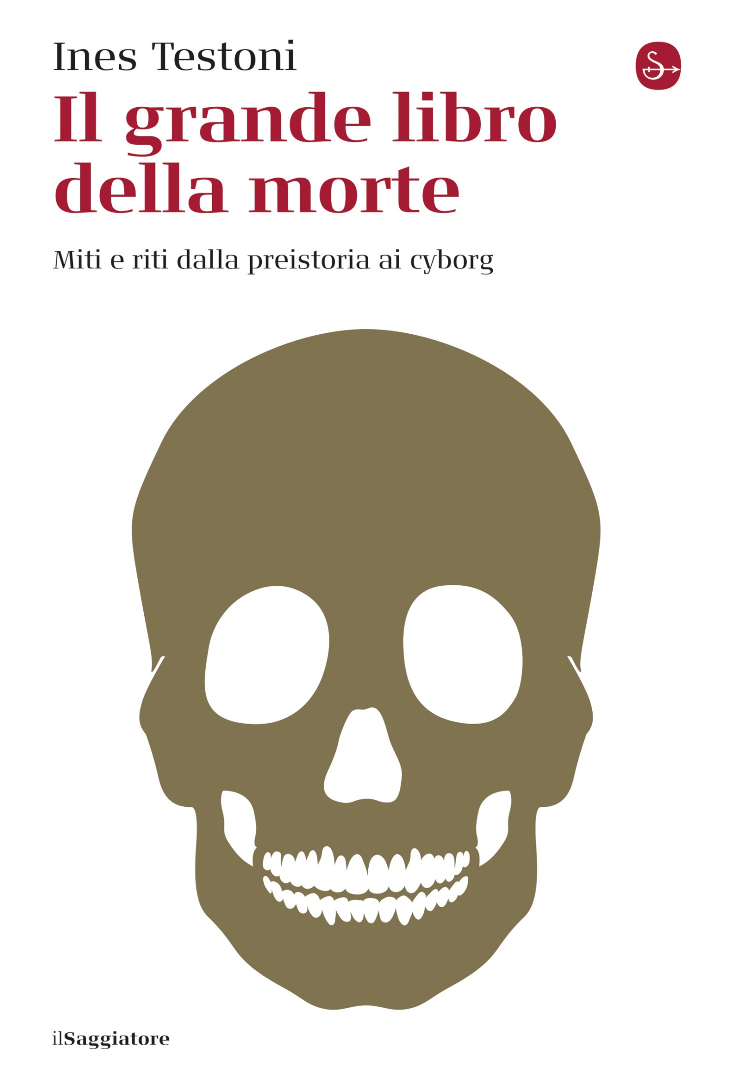 Ines Testoni – Il grande libro della morte (2021)