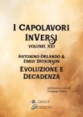 Antonino Orlando, Emily Dickinson - I capolavori inversi . Evoluzione e decadenza Vol. 16 (2024)