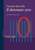 Yiannis Karvelis - Il detenuto zero (2019)
