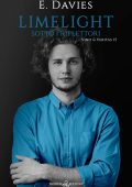 E. Davies - Vino & veritas Vol. 15. Limelight. Sotto i riflettori (2024)