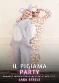 Lara Steele - Il pigiama party (2024)