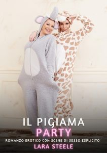 Lara Steele – Il pigiama party (2024)