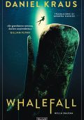 Daniel Kraus - Whalefall (2025)
