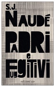 S.J. Naudé – Padri e fuggitivi (2025)