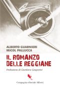 Alberto Guarnieri, Micol Pallucca - Il romanzo delle Reggiane (2024)
