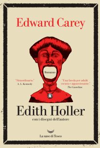 Edward Carey – Edith Holler (2025)