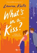 Lauren Kate - What's in a Kiss? Cosa c'è in un bacio? (2024)
