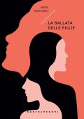Sara Lorenzini - La ballata delle figlie (2024)