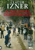 Claude Izner - Il rilegatore di Batignolles (2014)