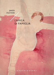 Paolo Mormile – L’amica di famiglia (2024)
