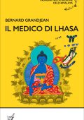 Bernard Grandjean - Il medico di Lhasa (2024)