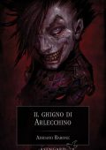 Adriano Barone - Il ghigno di Arlecchino (2010)