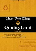 Marc-Uwe Kling - Qualityland. Per ottimisti (2020)