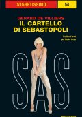 Gerard De Villiers - SAS. Il cartello di Sebastopoli (2012)