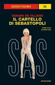 Gerard De Villiers – SAS. Il cartello di Sebastopoli (2012)