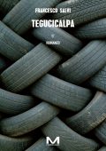 Francesco Salvi - Tegucicalpa (2025)