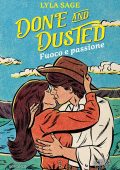Lyla Sage - Done and Dusted. Fuoco e passione (2025)