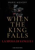 Marie Niehoff - La sposa di sangue Vol. 1. When the King Falls (2025)