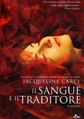 Jacqueline Carey - Il sangue e il traditore (2010)