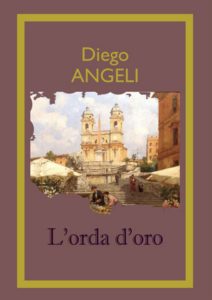 Diego Angeli – L’orda d’oro (2025)